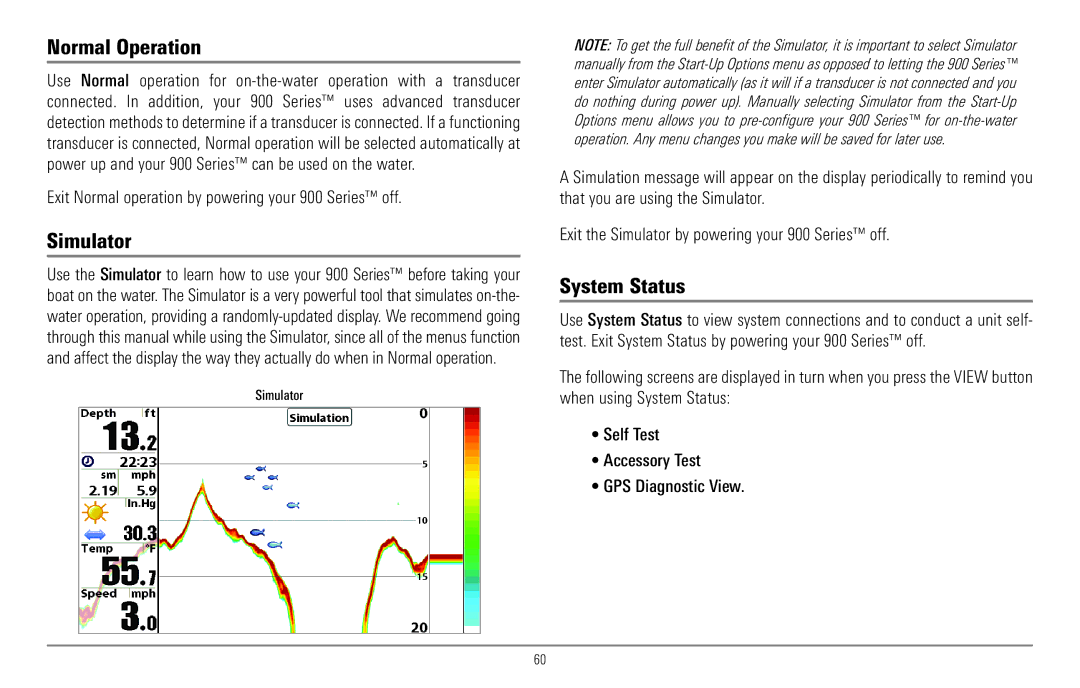 Humminbird 967C manual Normal Operation, Simulator, System Status, Exit Normal operation by powering your 900 Series off 