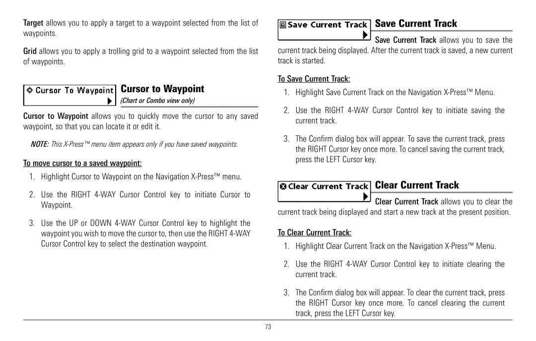 Humminbird 967C manual Cursor to Waypoint, Save Current Track, Clear Current Track, Chart or Combo view only 