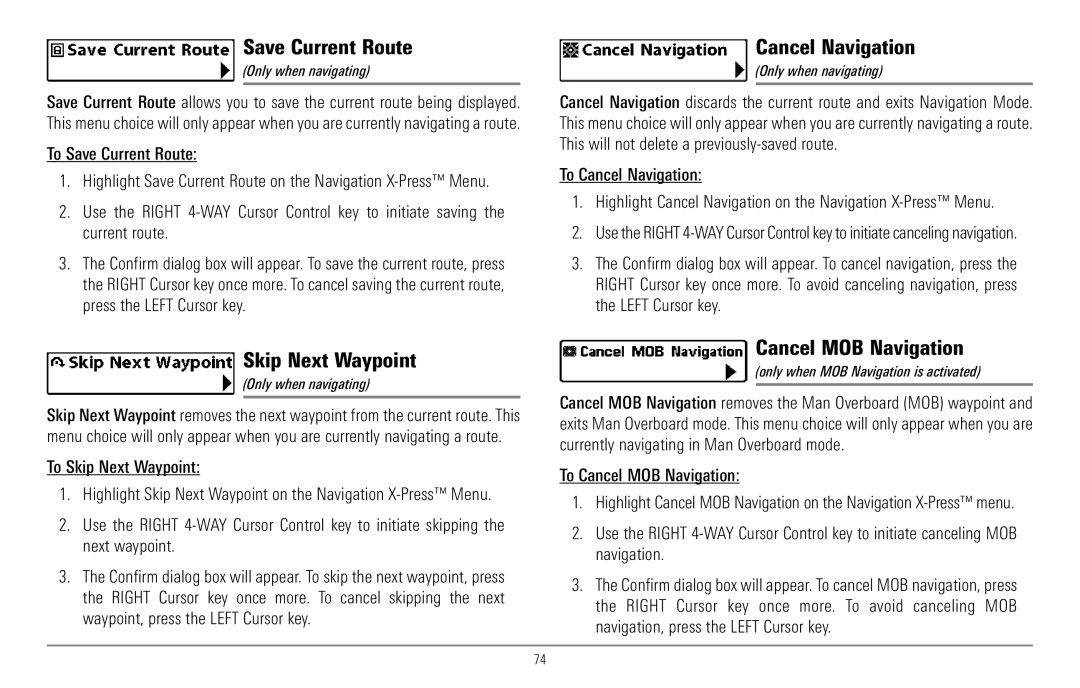 Humminbird 967C manual Save Current Route, Skip Next Waypoint, Cancel MOB Navigation 