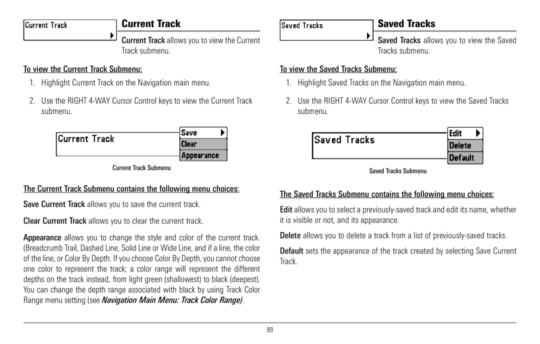 Humminbird 967C manual Current Track Submenu, Saved Tracks Submenu 