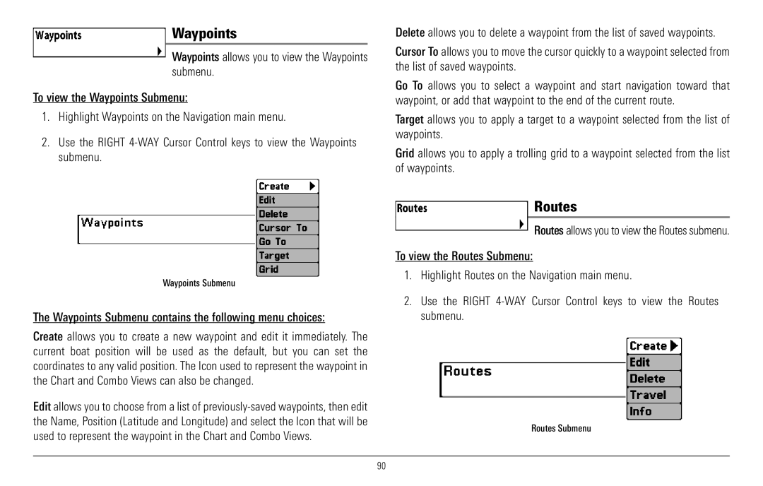 Humminbird 967C manual Waypoints Submenu contains the following menu choices, Routes Submenu 