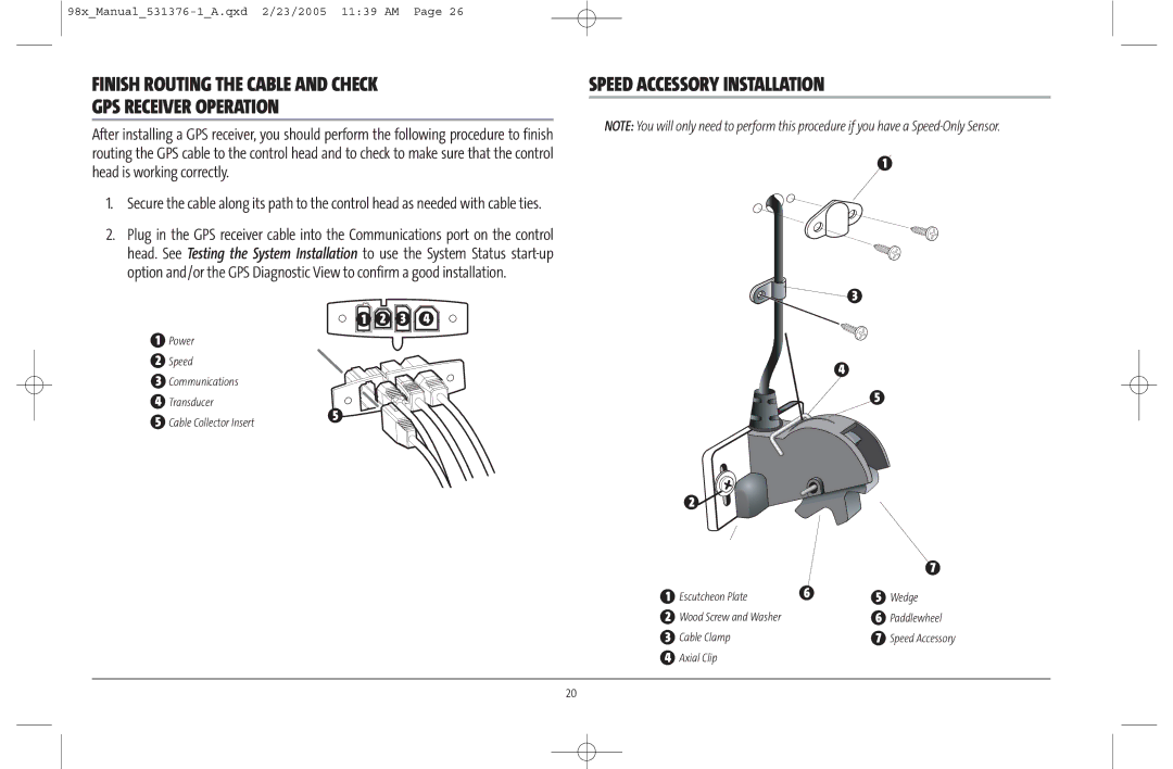 Humminbird 981 manual Finish Routing the Cable and Check GPS Receiver Operation, Speed Accessory Installation 