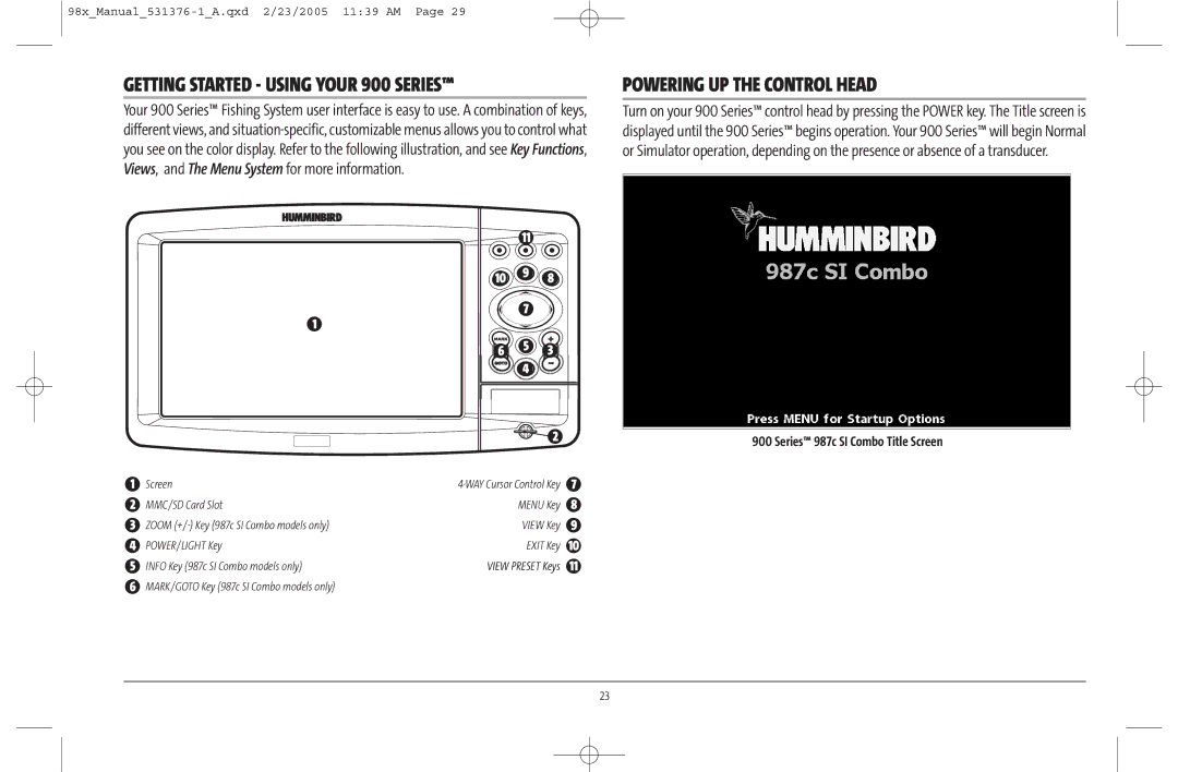 Humminbird 981 manual Powering UP the Control Head, Getting Started Using Your 900 Series 