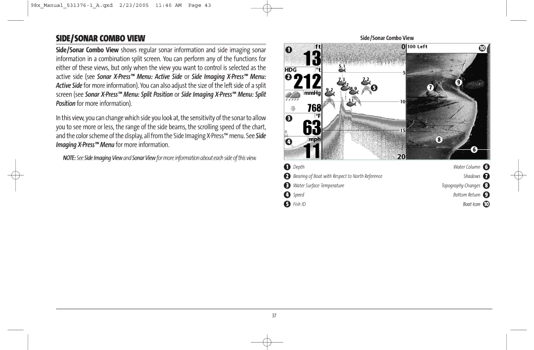 Humminbird 981 manual SIDE/SONAR Combo View, Side/Sonar Combo View 