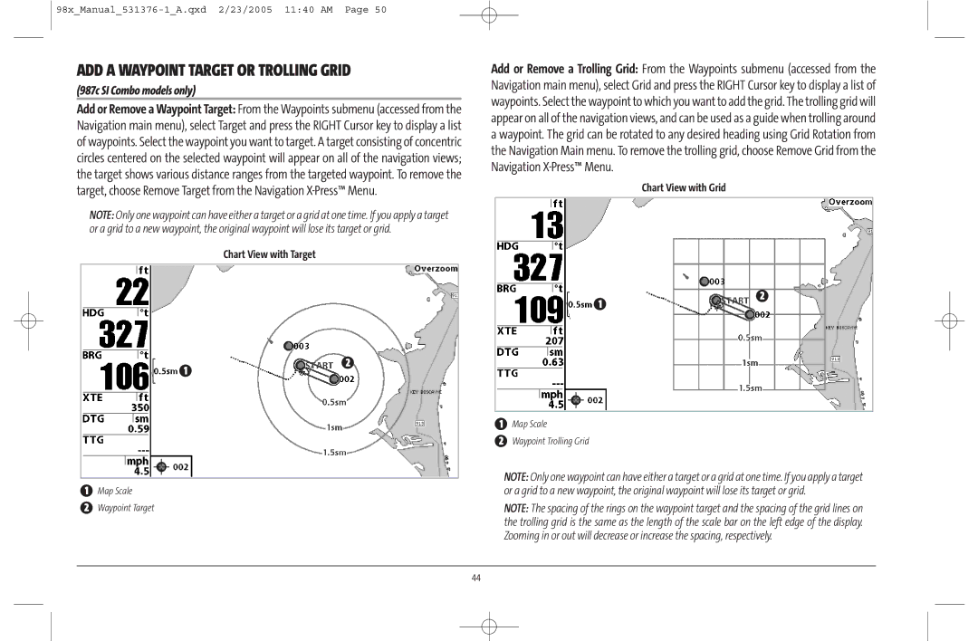 Humminbird 981 manual ADD a Waypoint Target or Trolling Grid, Chart View with Target, Chart View with Grid 