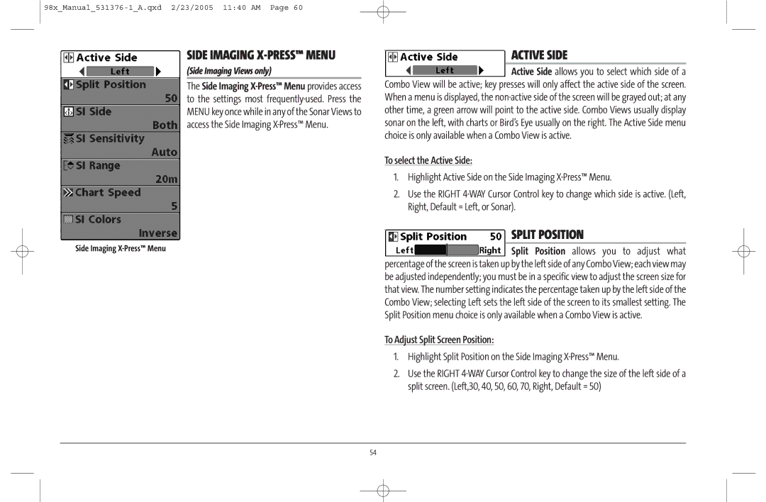 Humminbird 981 manual Highlight Split Position on the Side Imaging X-Press Menu, Side Imaging Views only 