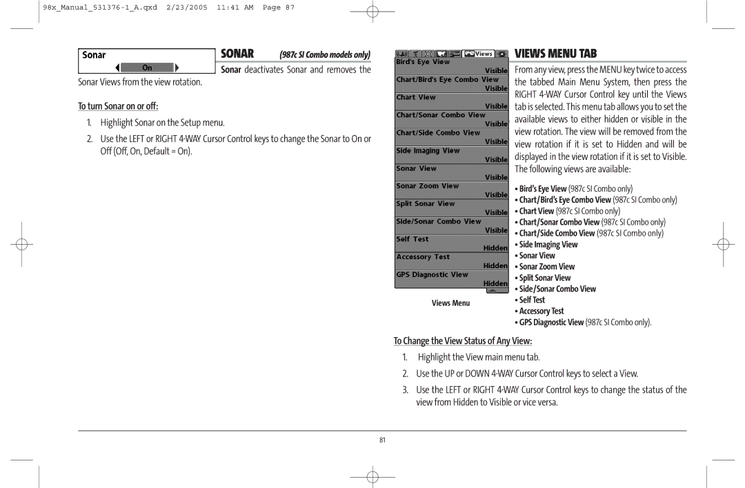 Humminbird 981 manual Views Menu TAB, To turn Sonar on or off, Following views are available 