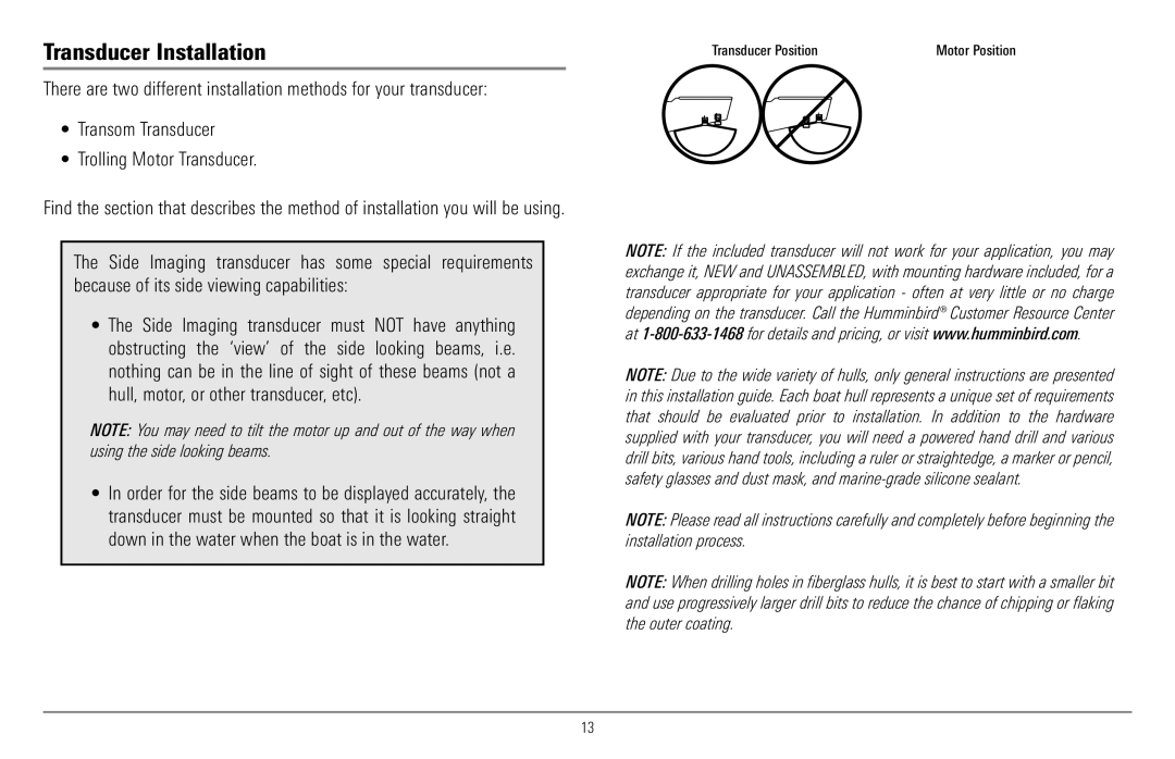 Humminbird 997c Combo, 900 Series manual Transducer Installation, Transducer Position 