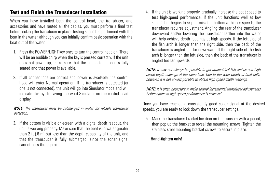 Humminbird 900 Series, 997c Combo manual Test and Finish the Transducer Installation, Hand-tighten only 