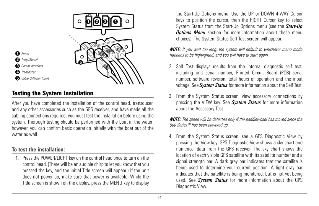 Humminbird 900 Series, 997c Combo manual Testing the System Installation, To test the installation 