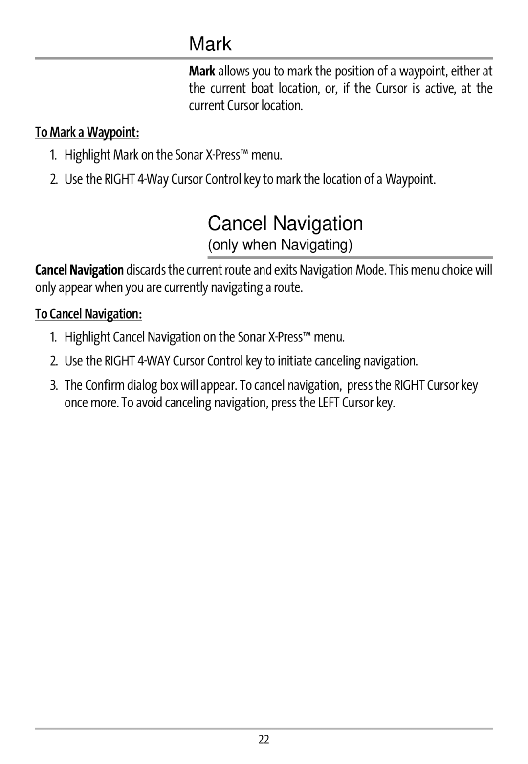Humminbird GR16 manual To Mark a Waypoint, Only when Navigating, To Cancel Navigation 