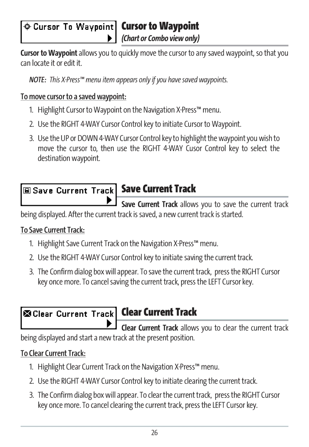 Humminbird GR16 manual Cursor to Waypoint, Save Current Track, Clear Current Track, Chart or Combo view only 