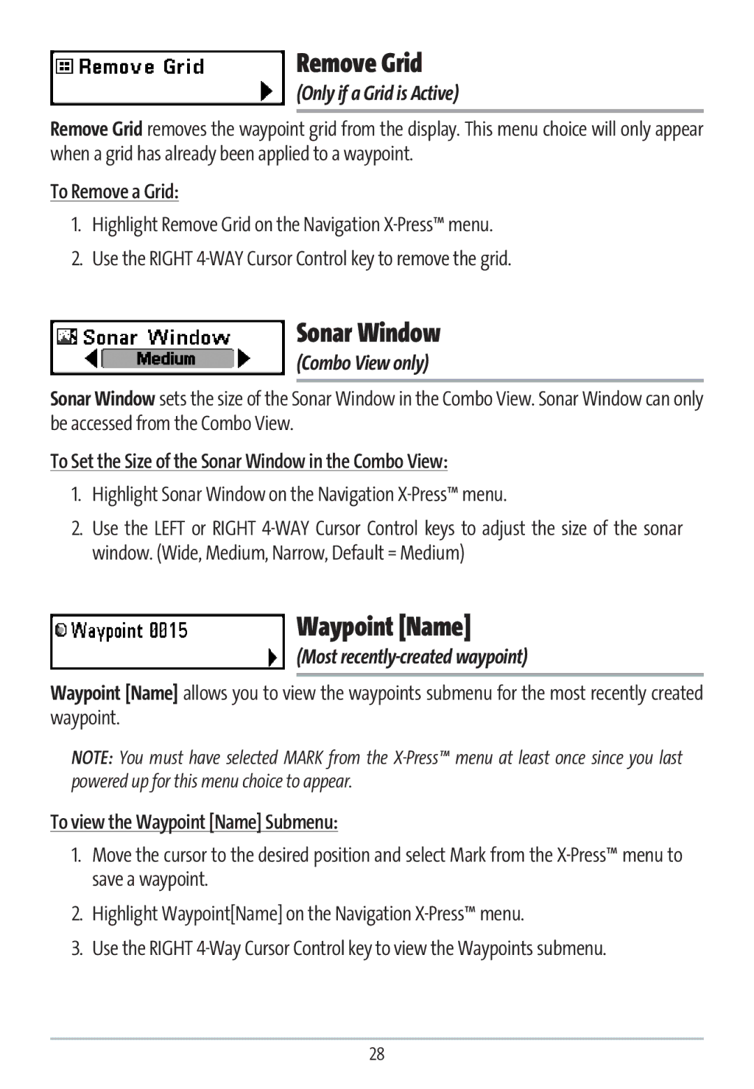 Humminbird GR16 manual Remove Grid, Sonar Window, Only if a Grid is Active, Combo View only, Most recently-created waypoint 