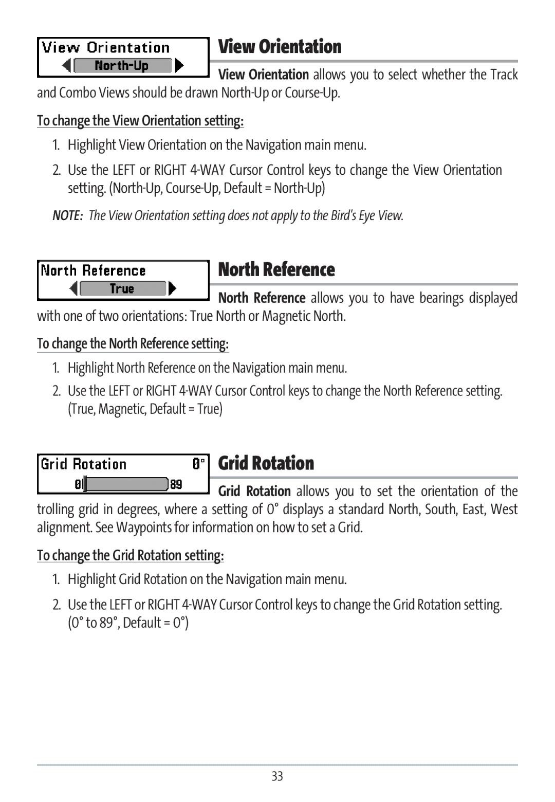 Humminbird GR16 manual North Reference, Grid Rotation, To change the View Orientation setting 