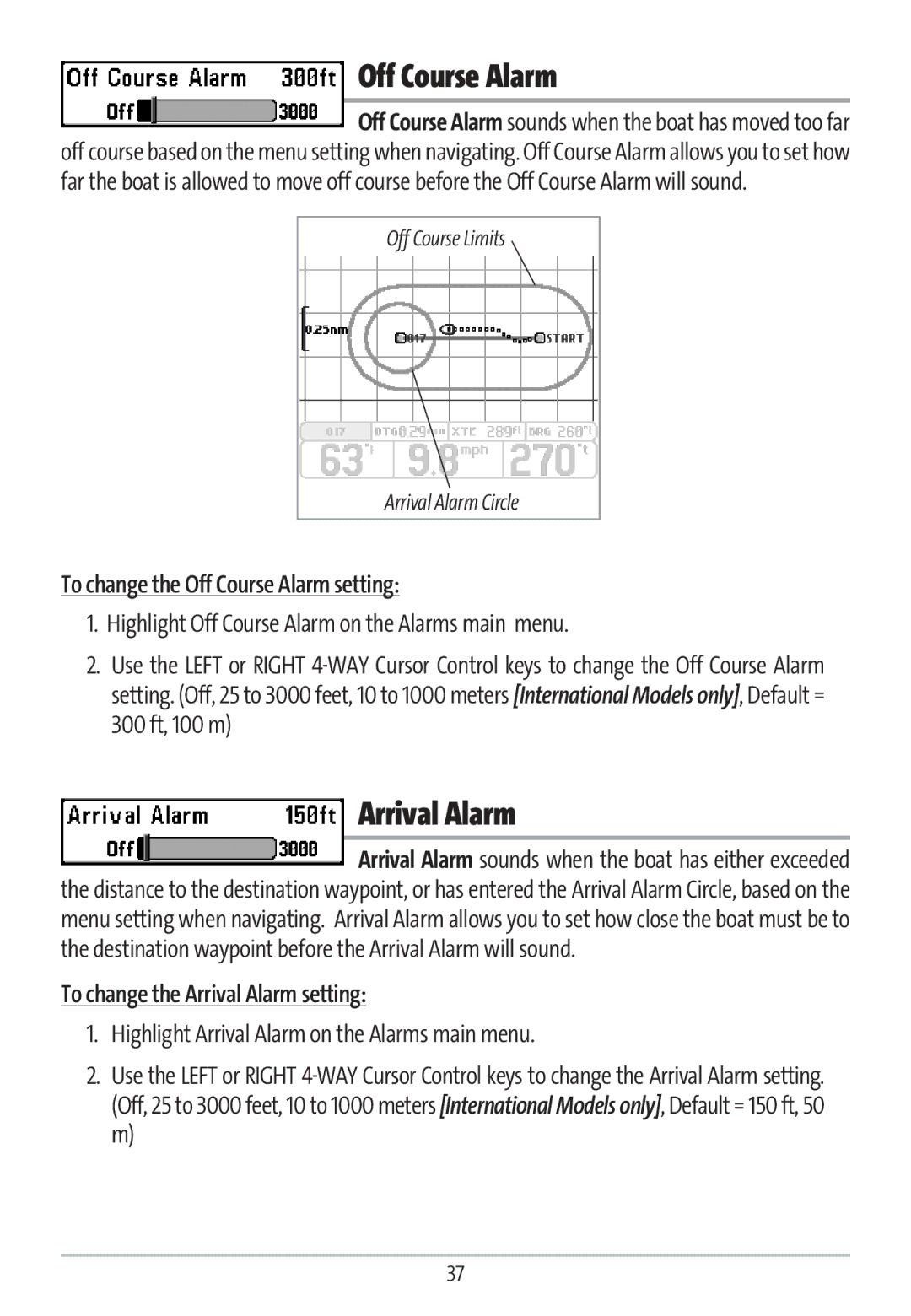 Humminbird GR16 manual To change the Off Course Alarm setting, To change the Arrival Alarm setting 