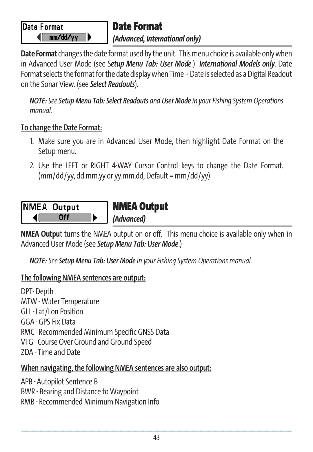 Humminbird GR16 manual Nmea Output, To change the Date Format, Following Nmea sentences are output 