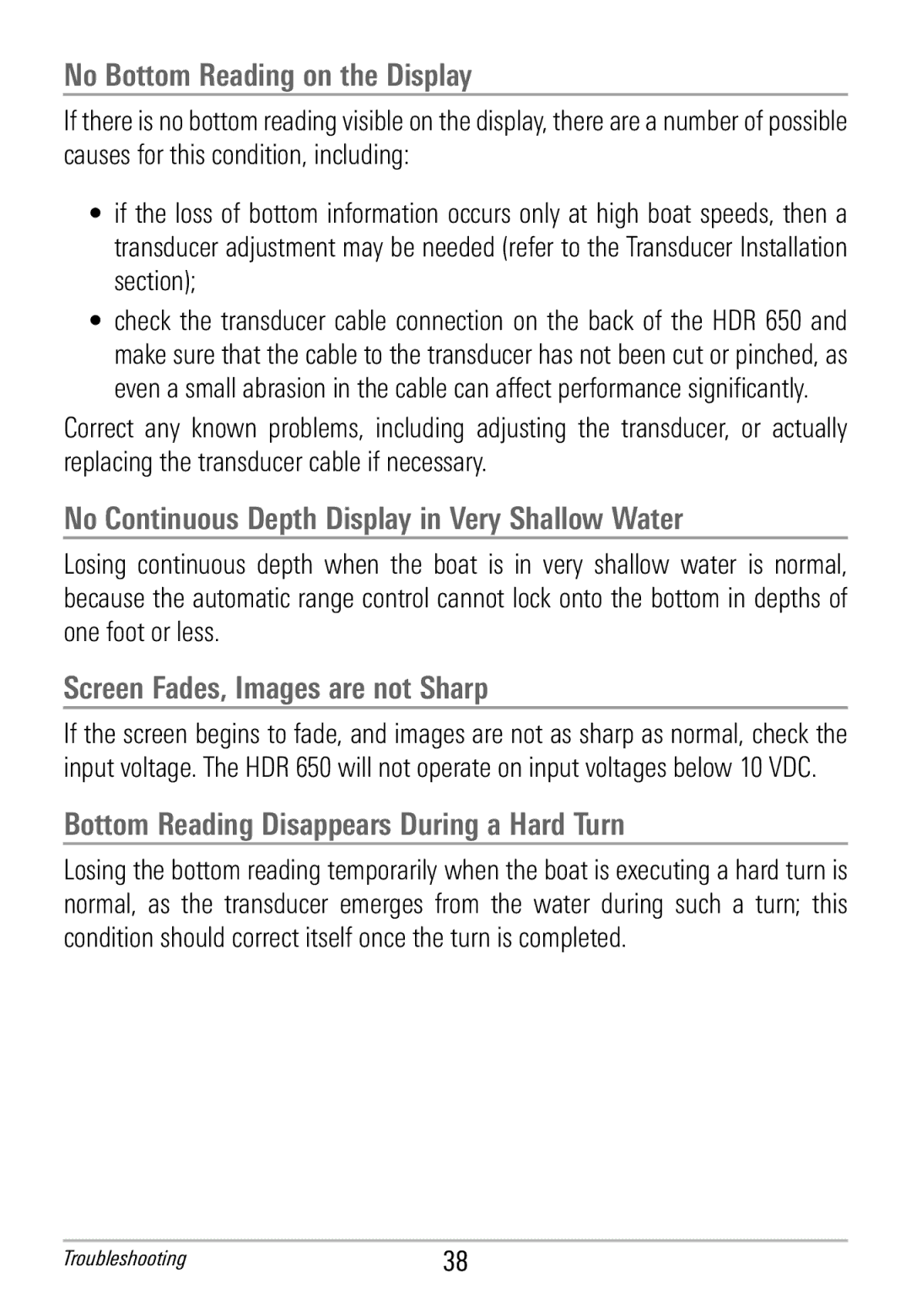 Humminbird HDR 650 manual No Bottom Reading on the Display, No Continuous Depth Display in Very Shallow Water 