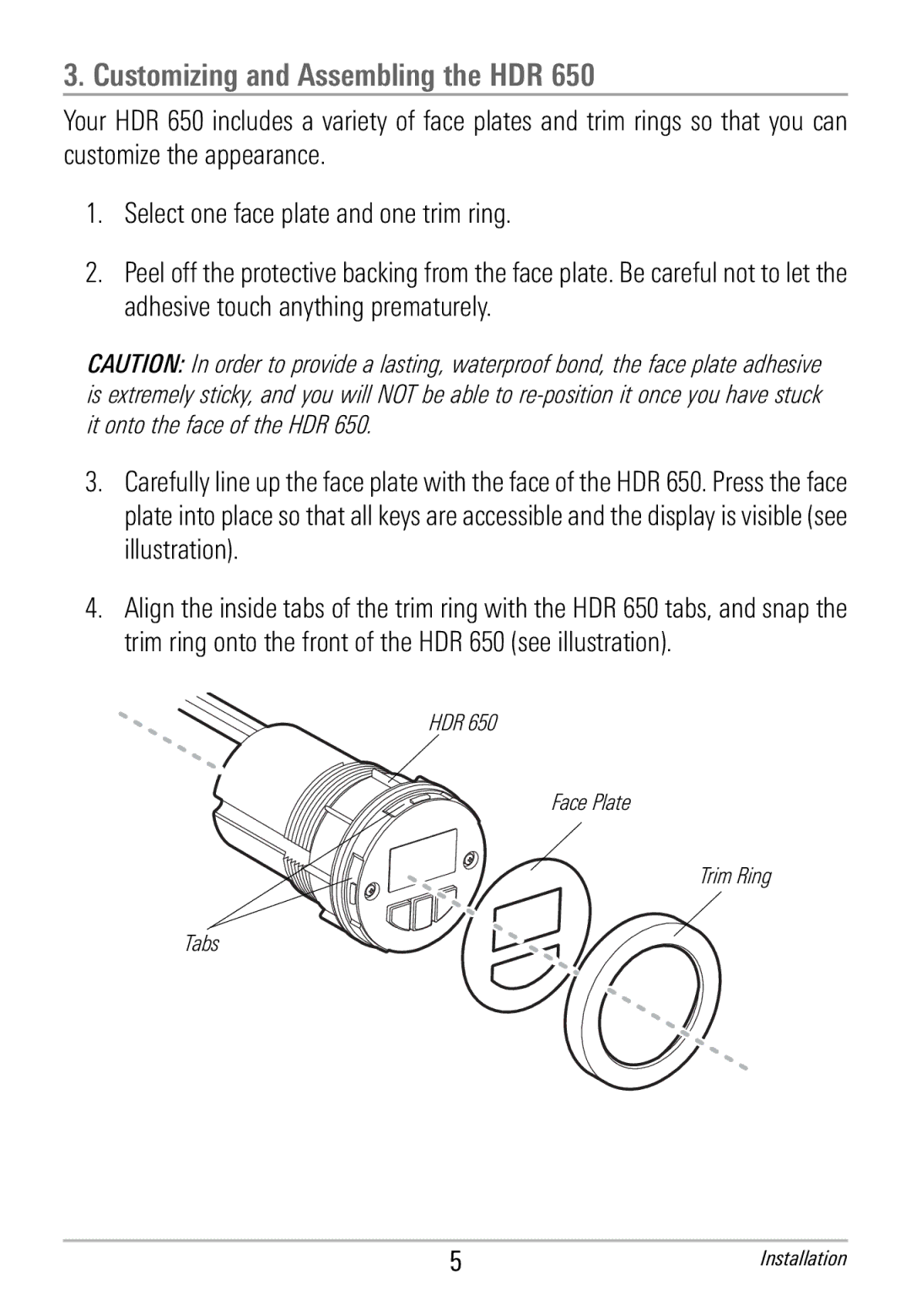 Humminbird HDR 650 manual Customizing and Assembling the HDR, HDR Face Plate Trim Ring Tabs 