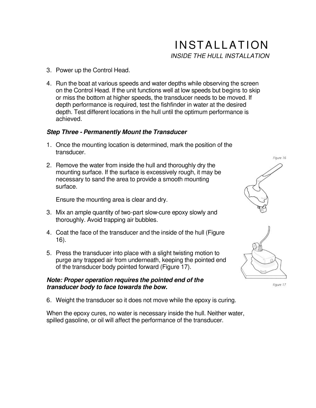 Humminbird ID 600 manual Step Three Permanently Mount the Transducer 