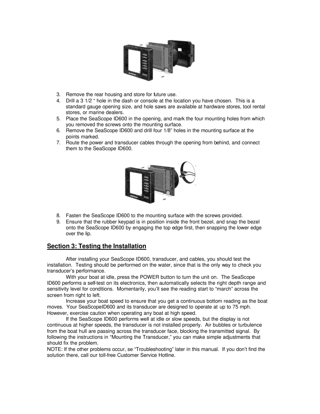 Humminbird ID 600 manual Testing the Installation 