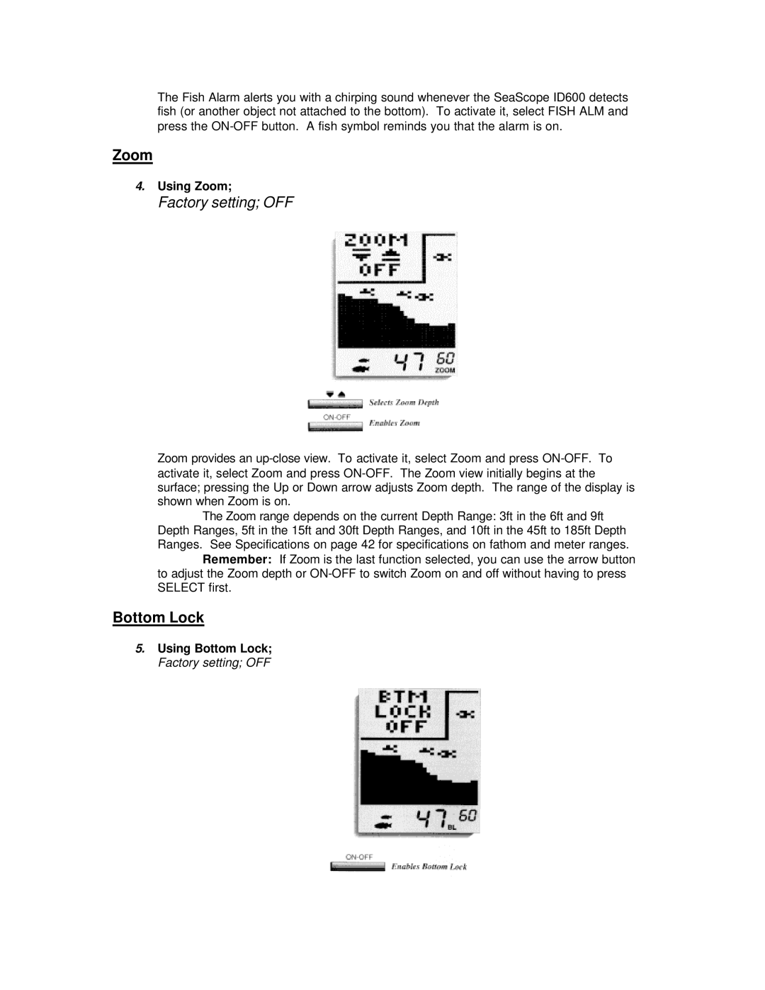 Humminbird ID 600 manual Zoom, Bottom Lock 