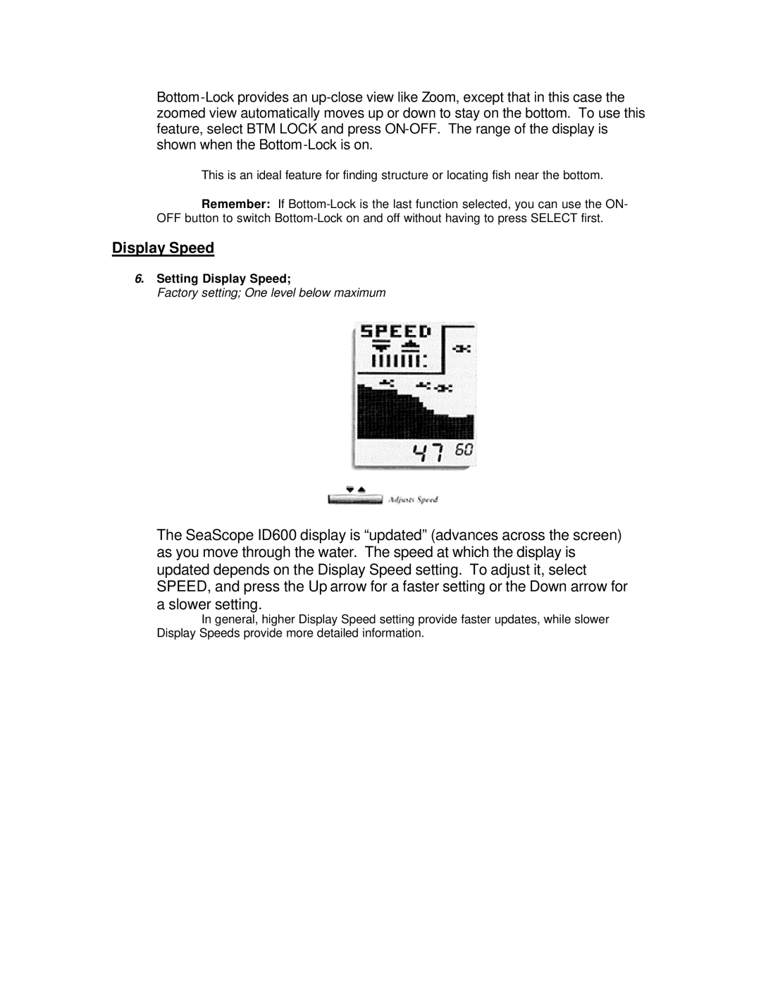 Humminbird ID 600 manual Display Speed 