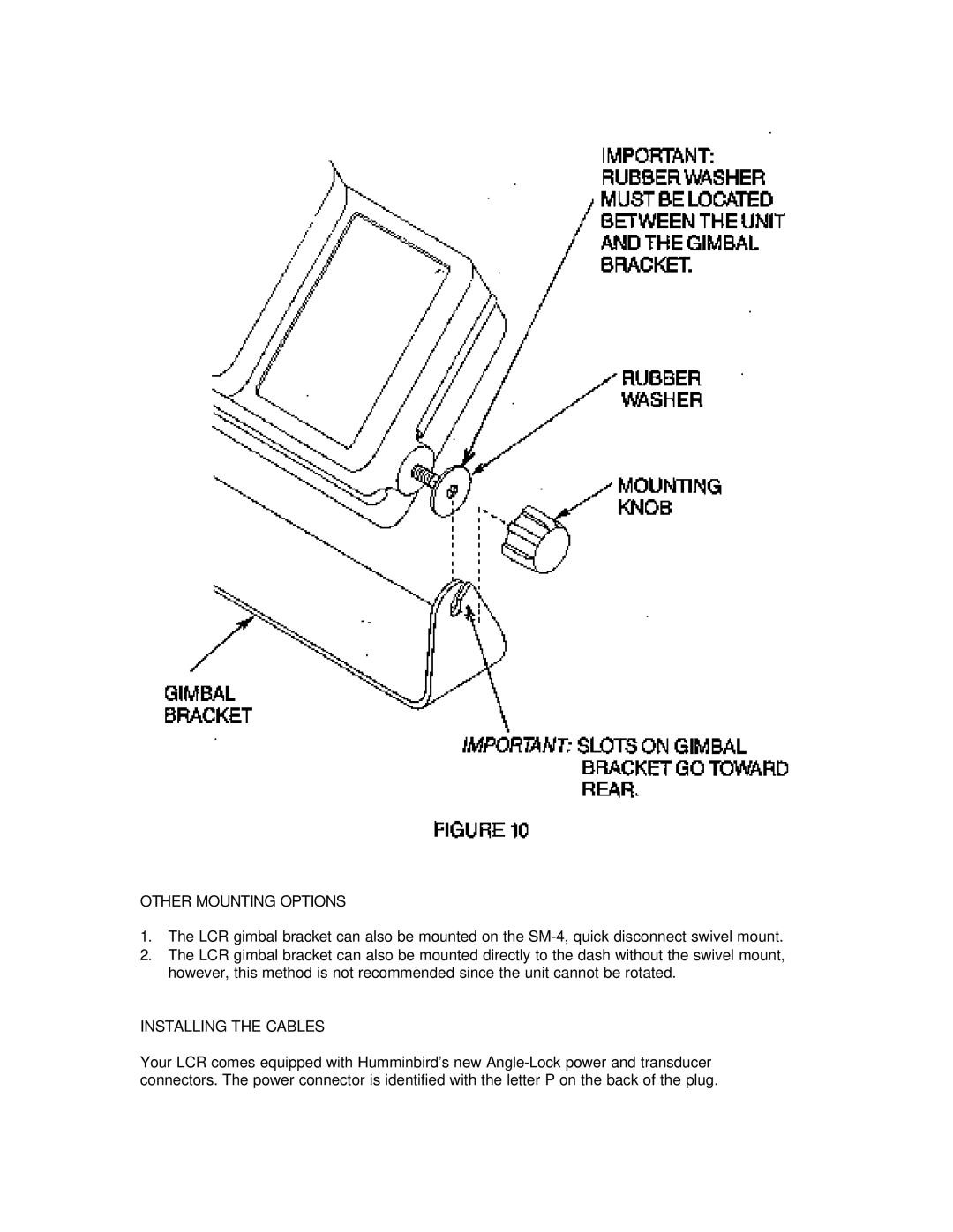 Humminbird LCR 3004 manual Other Mounting Options, Installing the Cables 