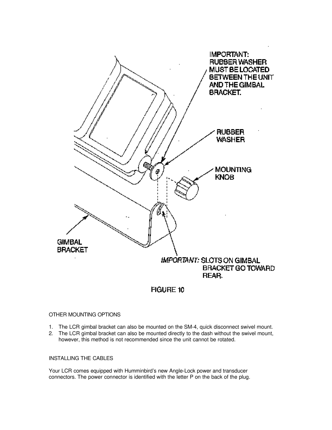 Humminbird LCR 3D manual Other Mounting Options, Installing the Cables 