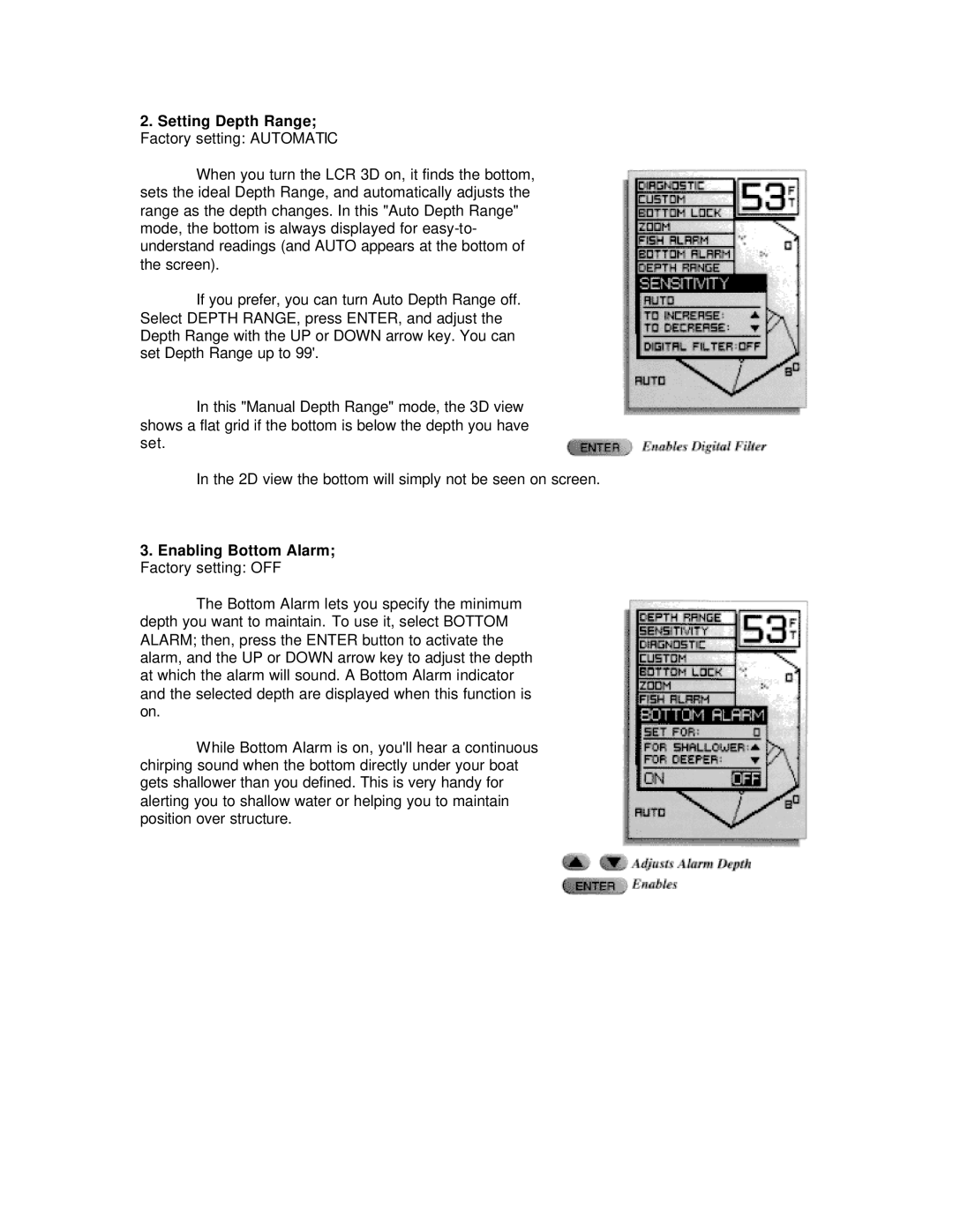 Humminbird LCR 3D manual Setting Depth Range Factory setting Automatic, Enabling Bottom Alarm Factory setting OFF 