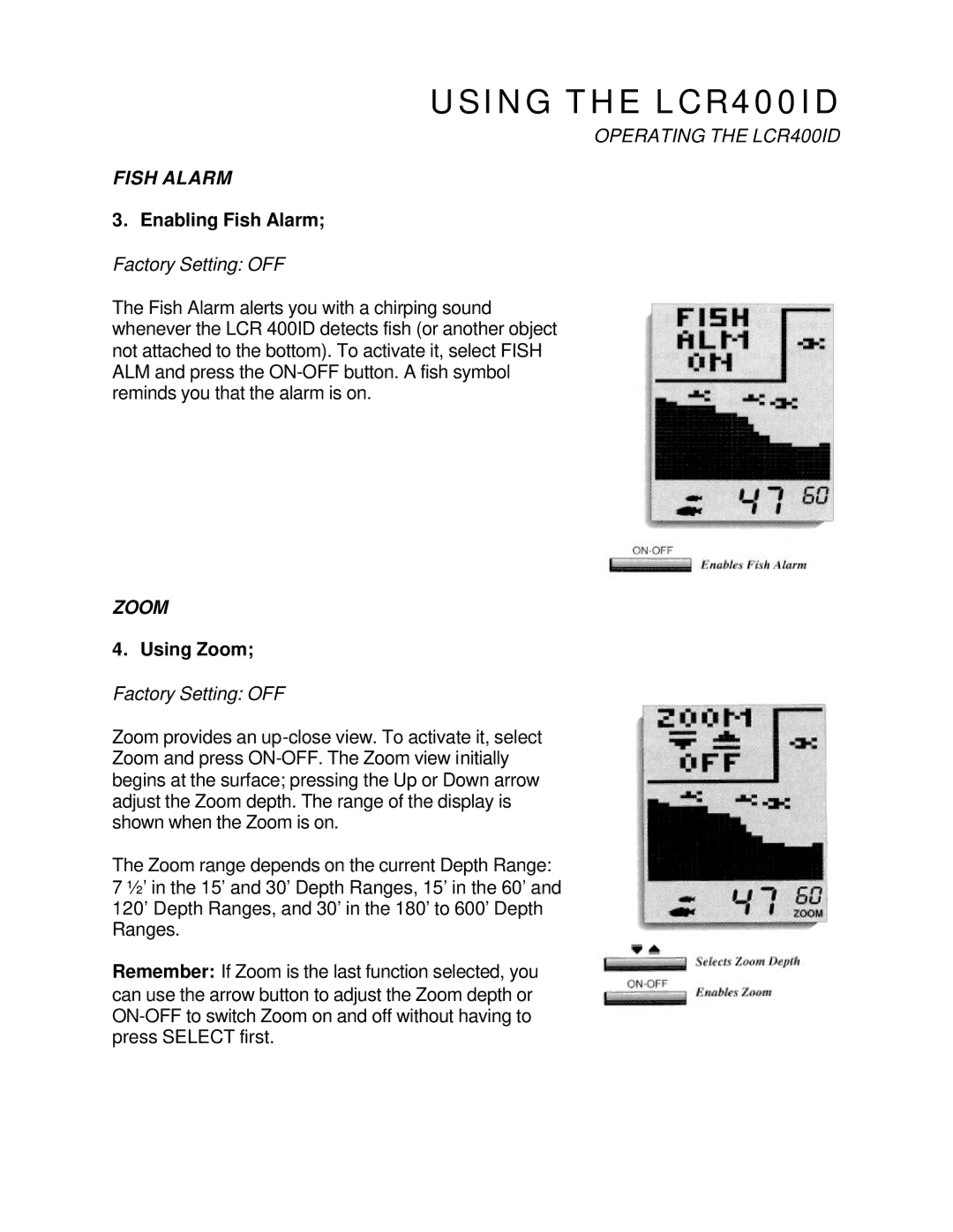 Humminbird LCR 400 ID manual Fish Alarm, Zoom 