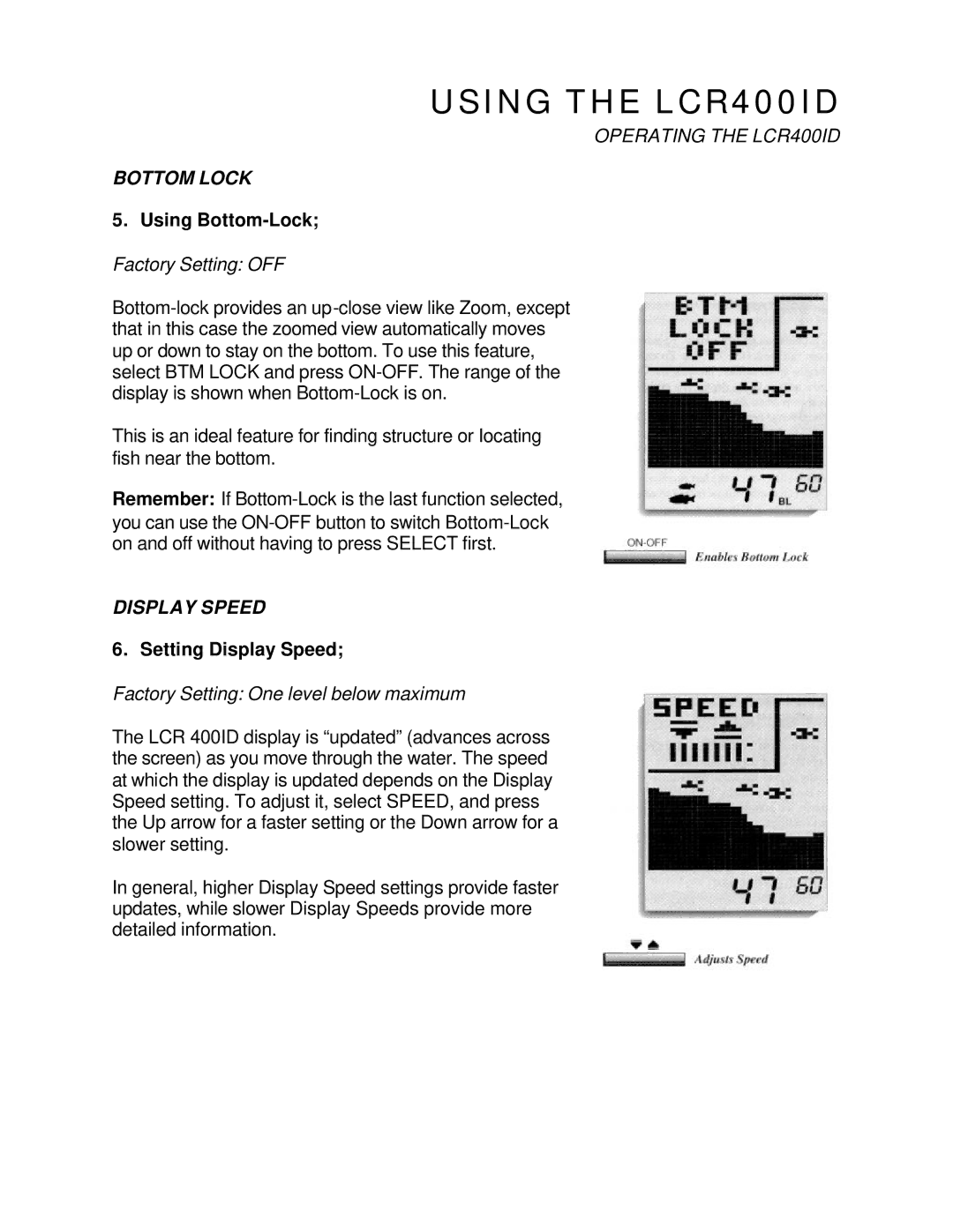 Humminbird LCR 400 ID manual Bottom Lock, Display Speed 