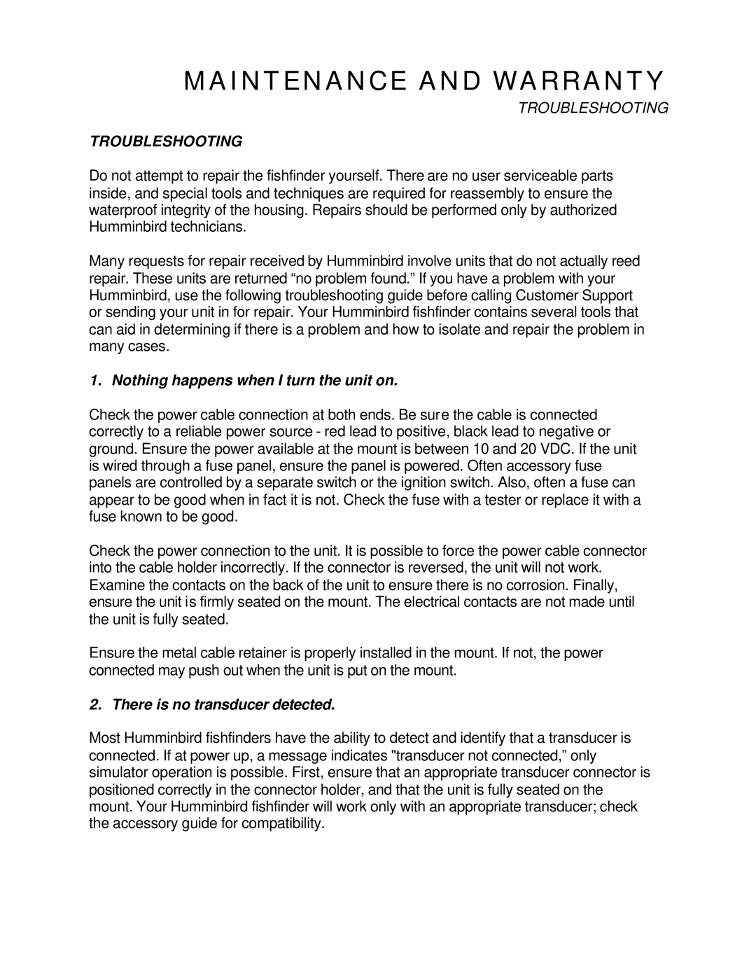 Humminbird LCR 400 ID manual Troubleshooting, Nothing happens when I turn the unit on 