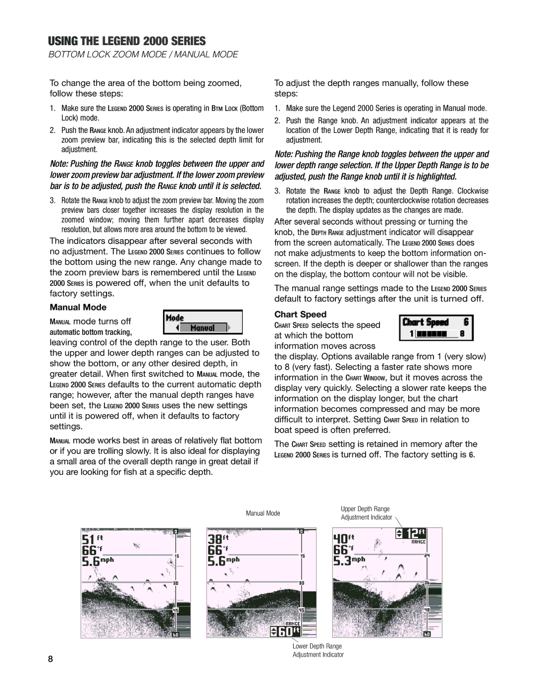 Humminbird Legend 2000 manual Bottom Lock Zoom Mode / Manual Mode, Chart Speed 