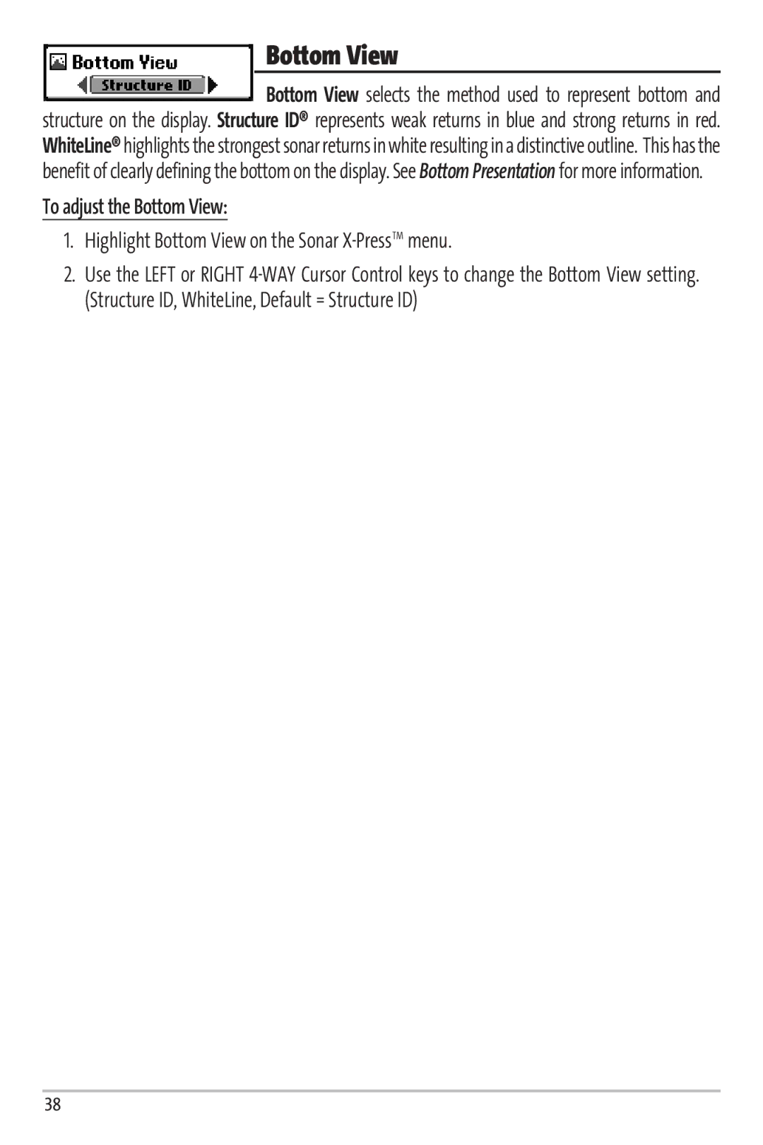 Humminbird Matrix 97 manual To adjust the Bottom View, Highlight Bottom View on the Sonar X-PressTMmenu 