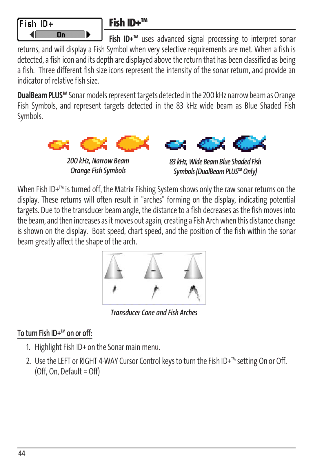 Humminbird Matrix 97 manual To turn Fish ID+TM on or off, Transducer Cone and Fish Arches 