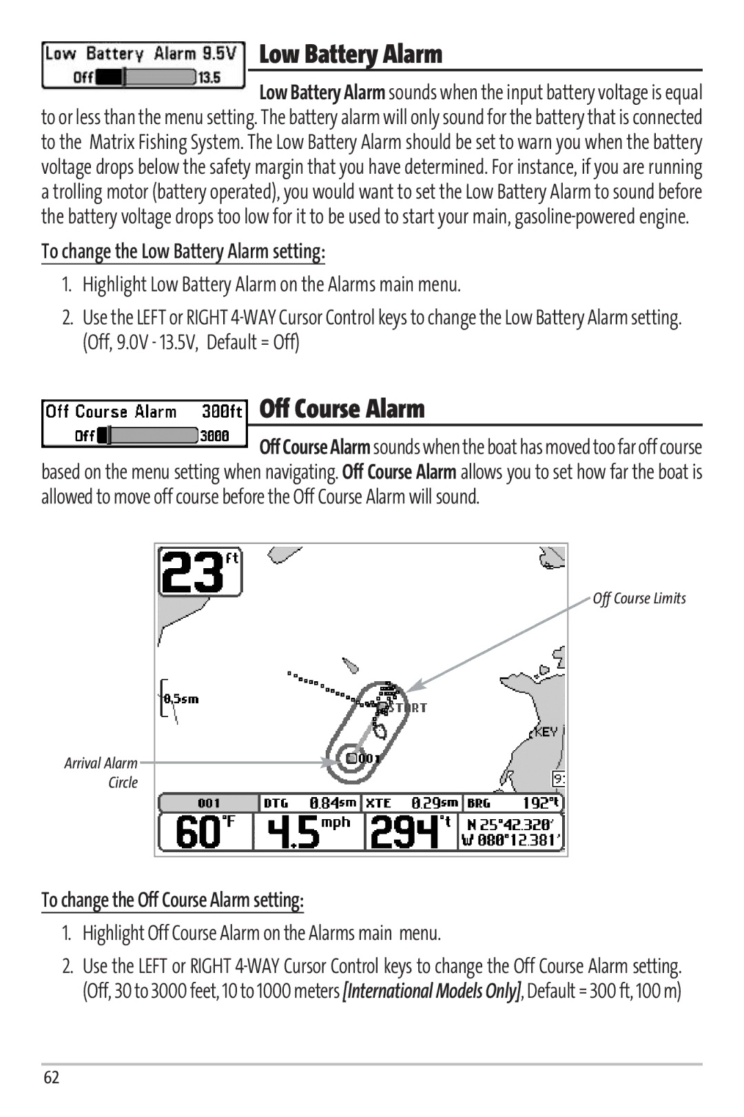 Humminbird Matrix 97 manual To change the Low Battery Alarm setting, To change the Off Course Alarm setting 