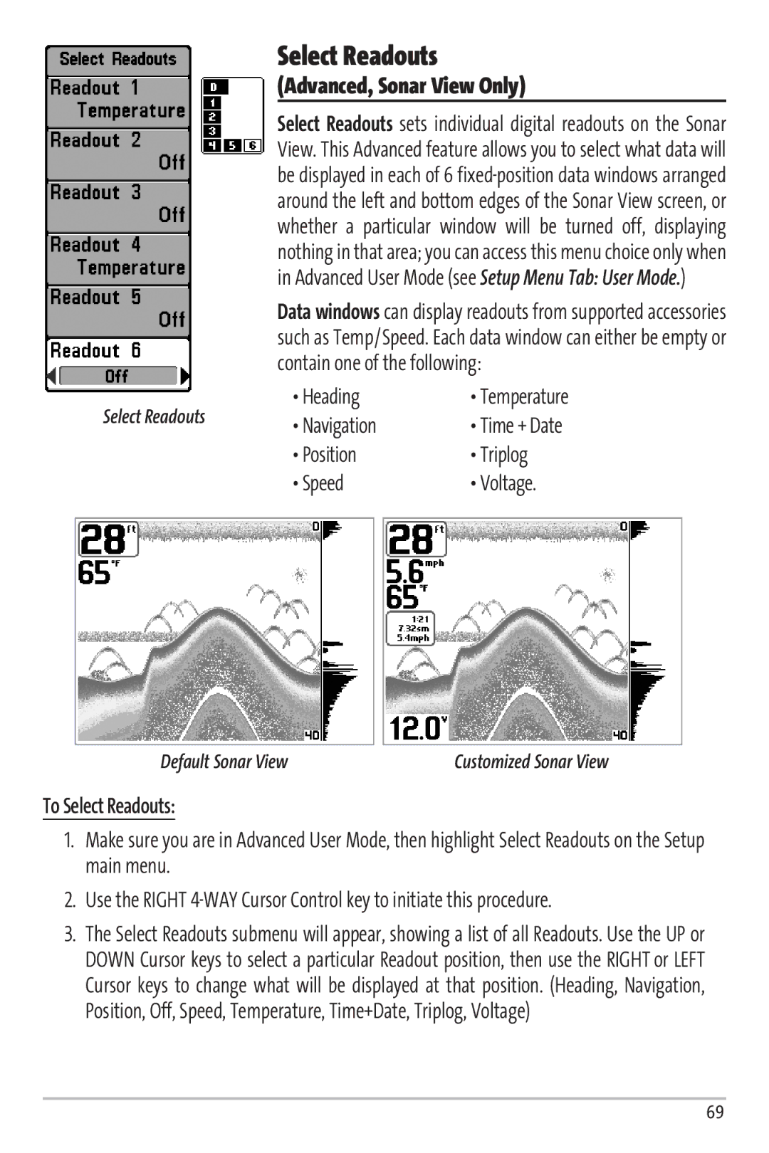 Humminbird Matrix 97 manual Advanced, Sonar View Only, To Select Readouts 