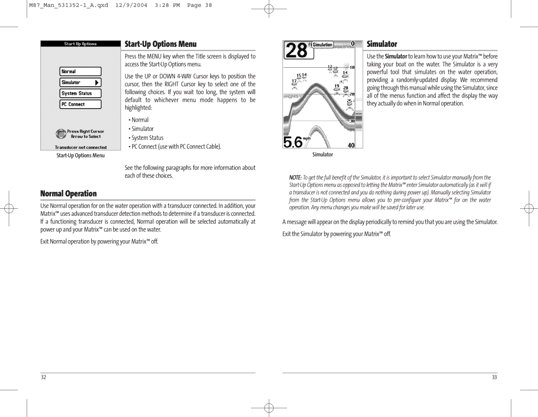 Humminbird Model Matrix 87 manual Start-Up Options Menu, Normal Operation, Simulator 