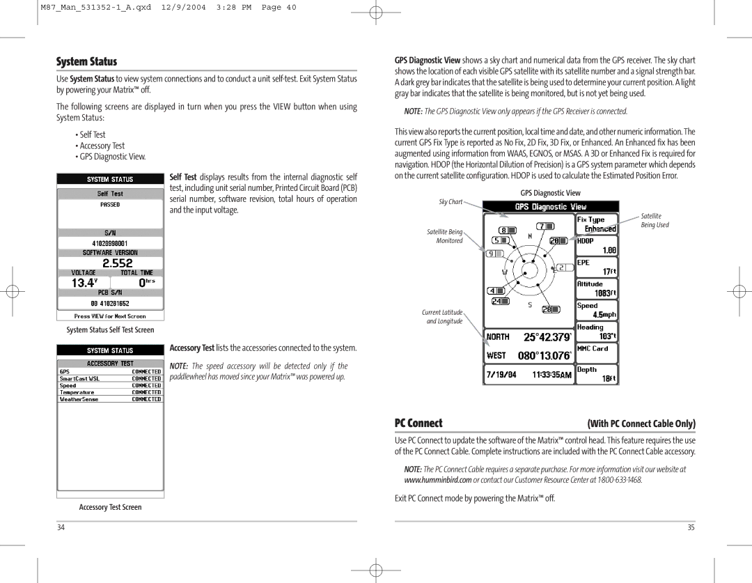 Humminbird Model Matrix 87 manual System Status, Exit PC Connect mode by powering the Matrix off 