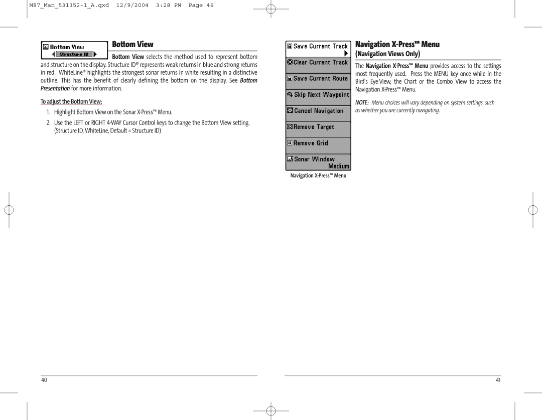 Humminbird Model Matrix 87 manual Navigation X-Press Menu, Navigation Views Only, To adjust the Bottom View 