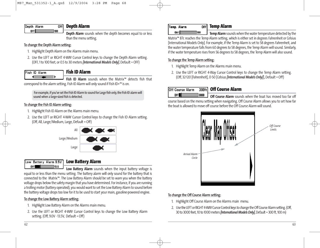 Humminbird Model Matrix 87 manual Depth Alarm, Fish ID Alarm, Low Battery Alarm, Temp Alarm, Off Course Alarm 