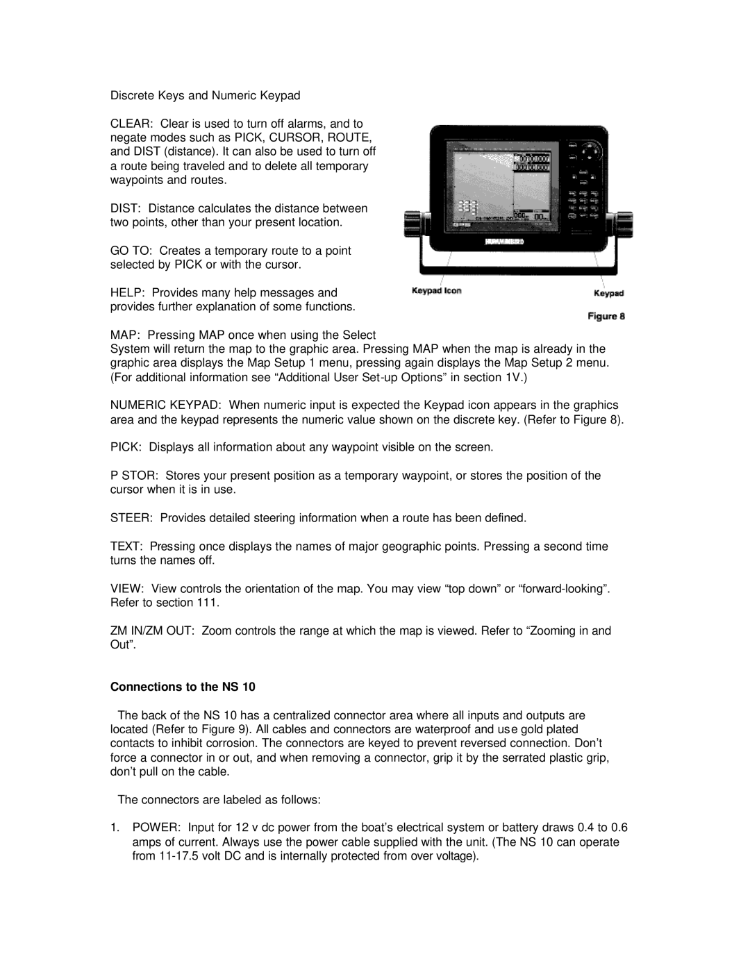 Humminbird NS 10 manual Connections to the NS 