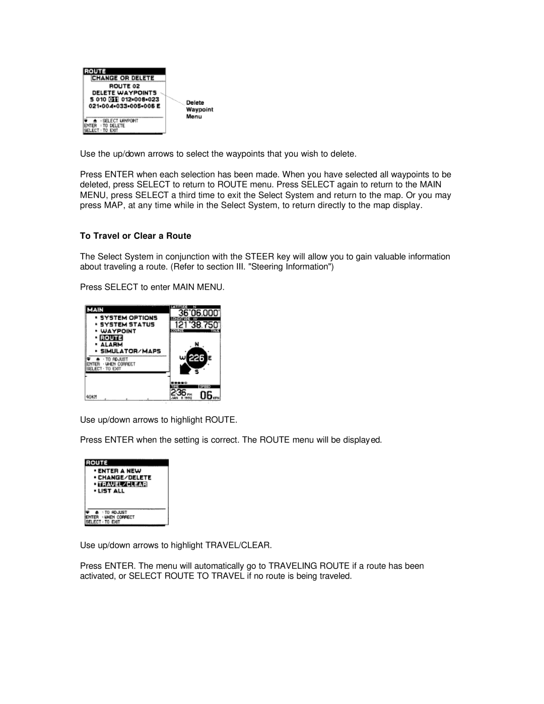 Humminbird NS 10 manual To Travel or Clear a Route 