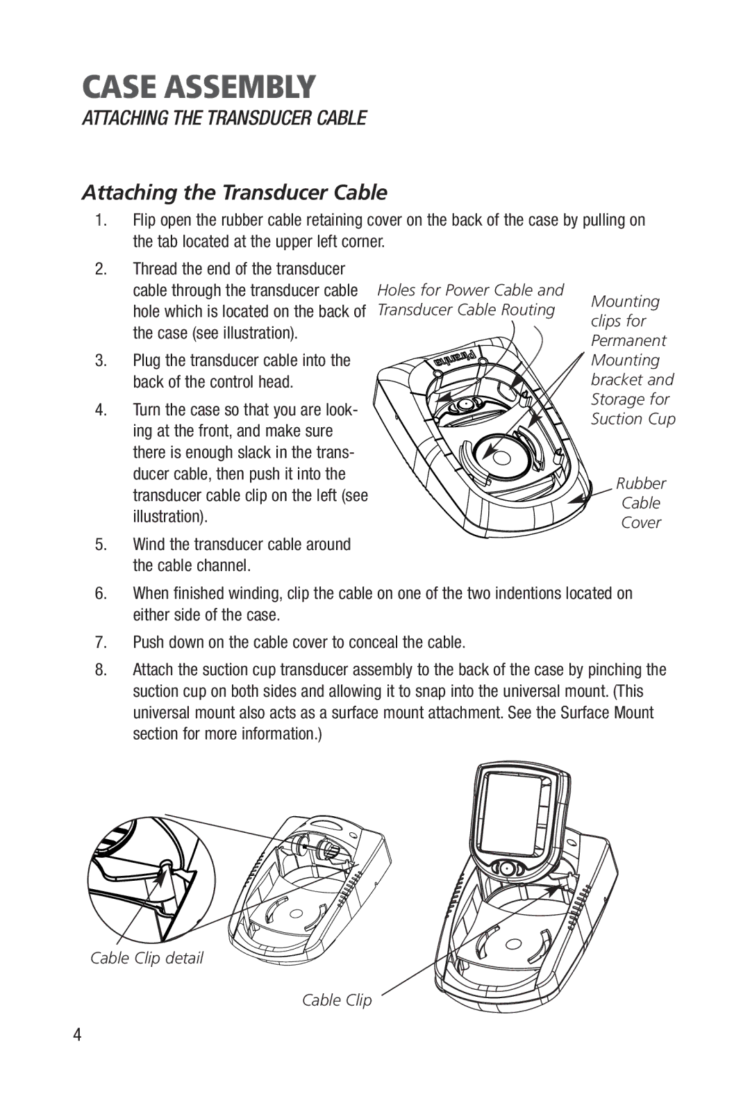 Humminbird Portable manual Attaching the Transducer Cable, Plug the transducer cable into the back of the control head 