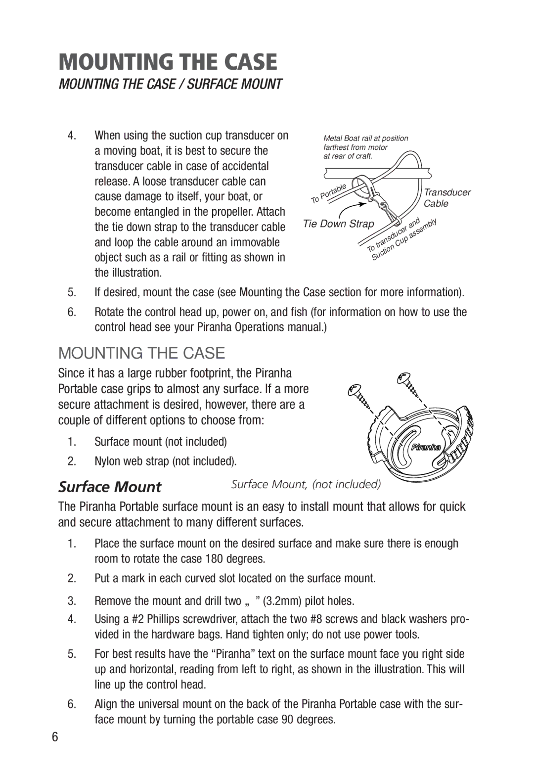 Humminbird Portable manual Mounting the Case, Surface Mount, Surface mount not included Nylon web strap not included 