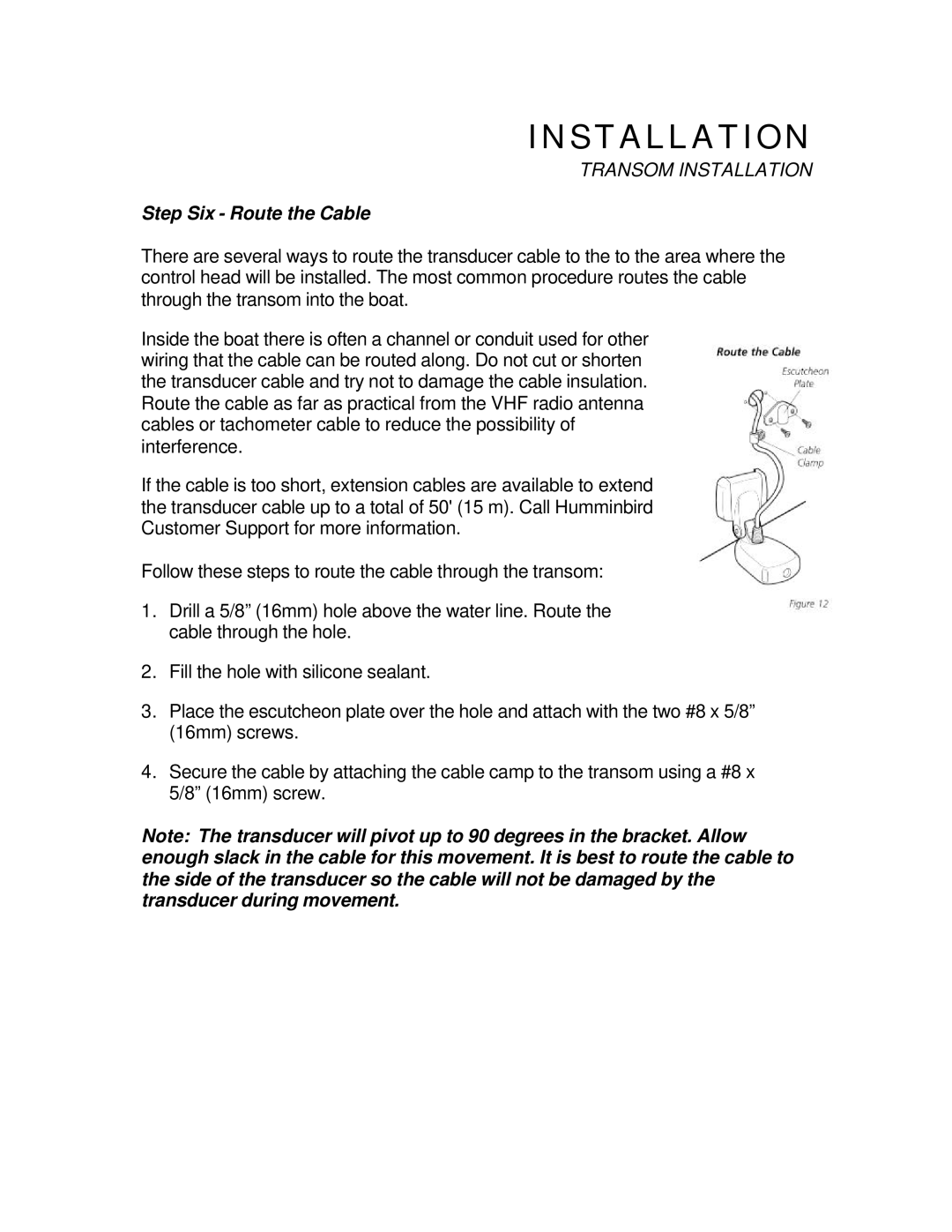 Humminbird ProAngler manual Step Six Route the Cable 