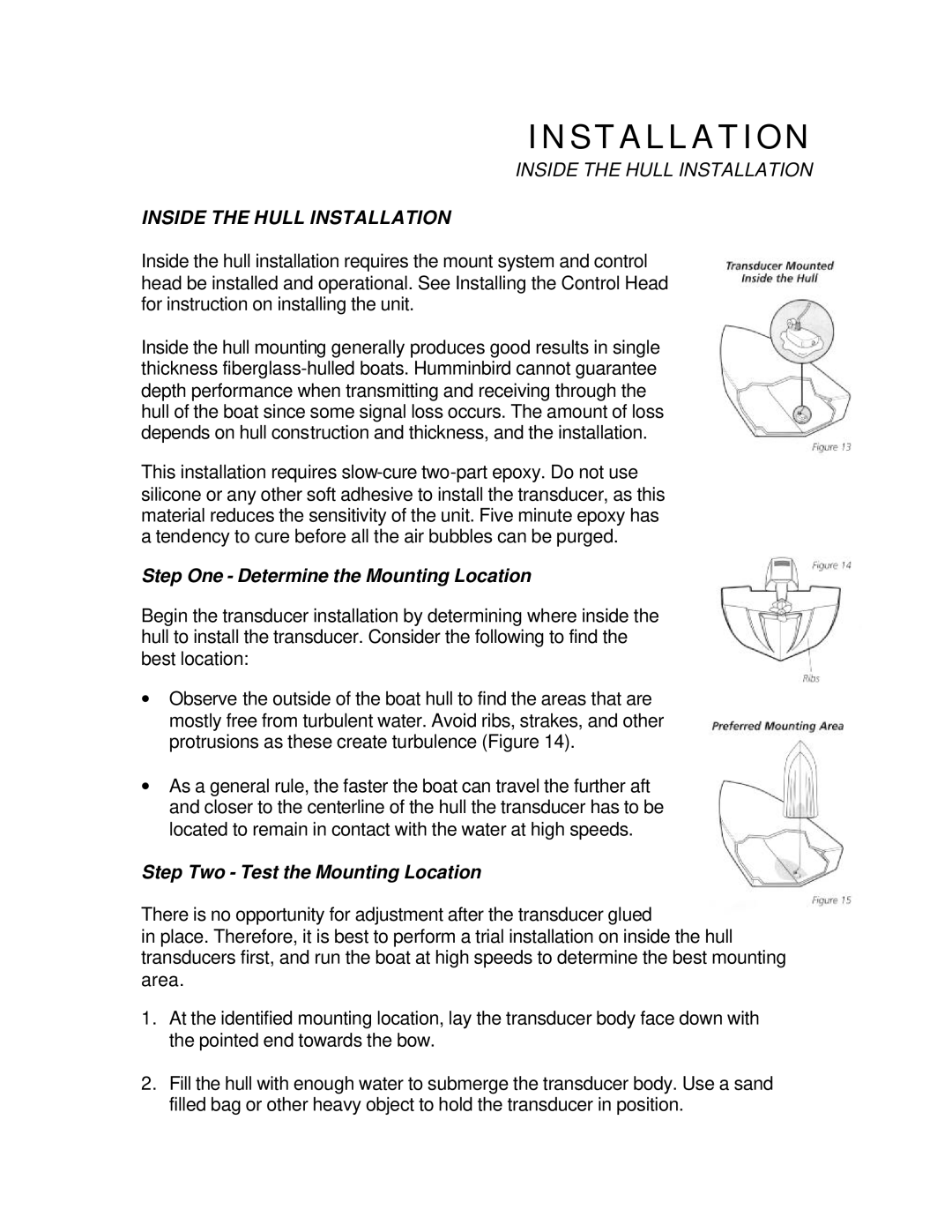 Humminbird ProAngler manual Inside the Hull Installation, Step One Determine the Mounting Location 