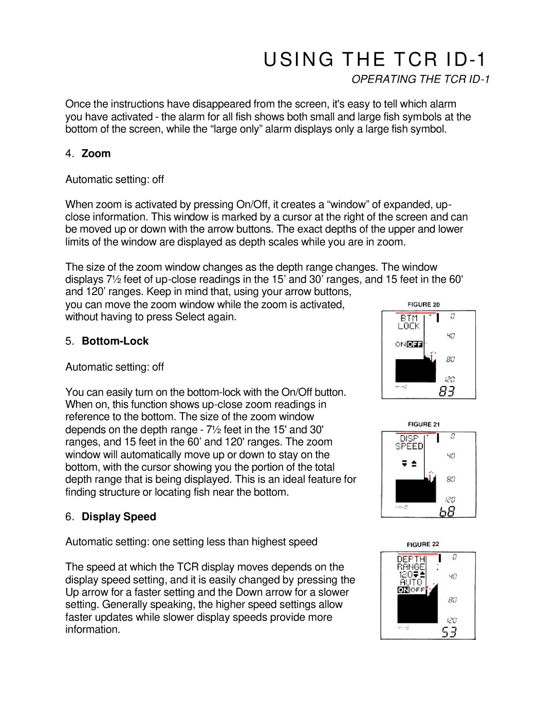 Humminbird TCR ID-1 manual Zoom, Bottom-Lock, Display Speed 