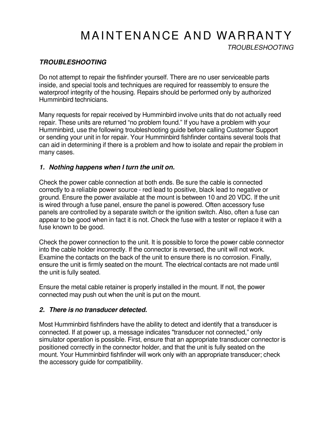 Humminbird TCR ID-1 manual Troubleshooting, Nothing happens when I turn the unit on 