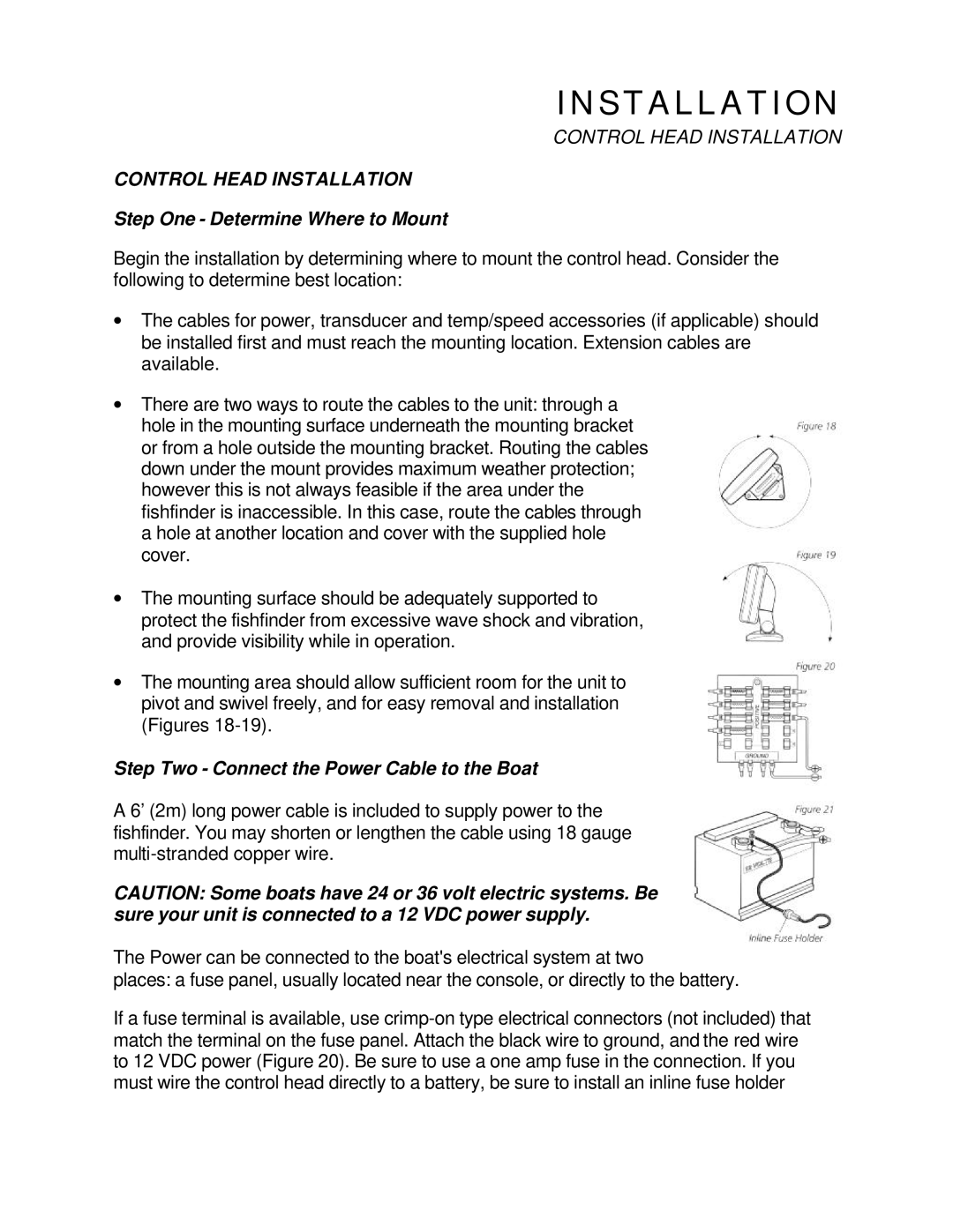 Humminbird Tour Series manual Control Head Installation, Step One Determine Where to Mount 